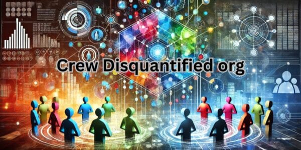 Crew Disquantified org